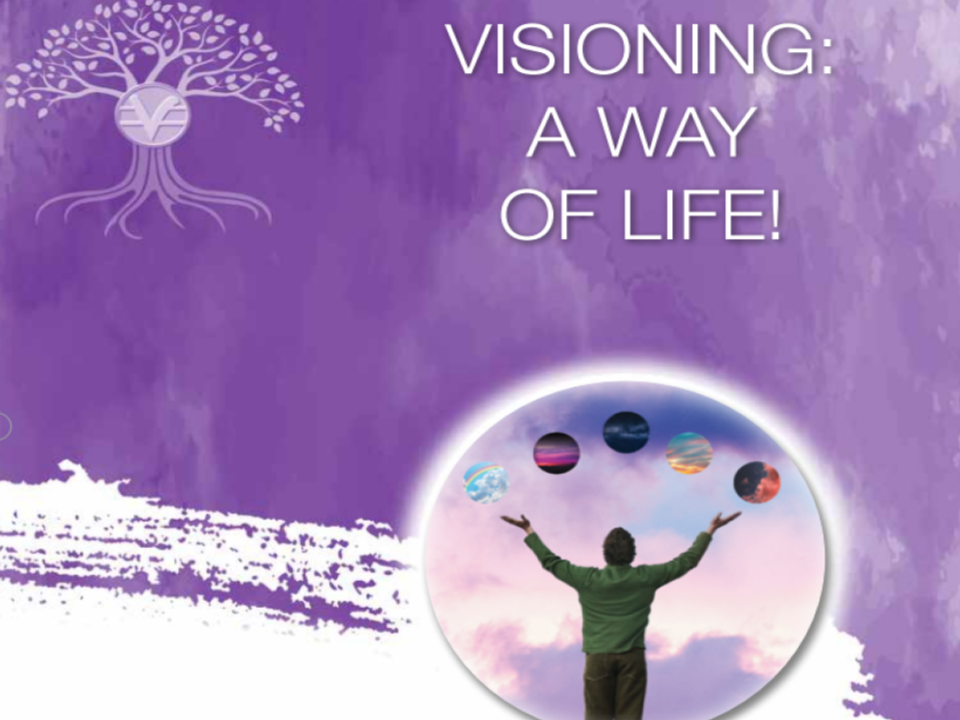 Visioning A Way of Life